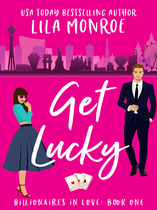 Title details for Get Lucky by Lila Monroe - Available